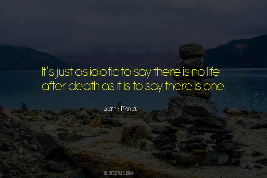No Life After Death Quotes #441404