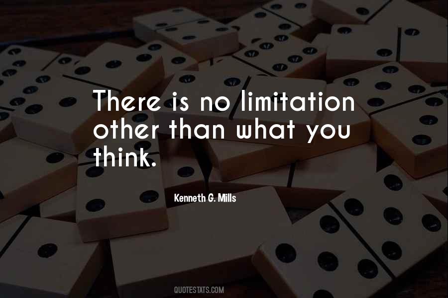 No Limitation Quotes #360594