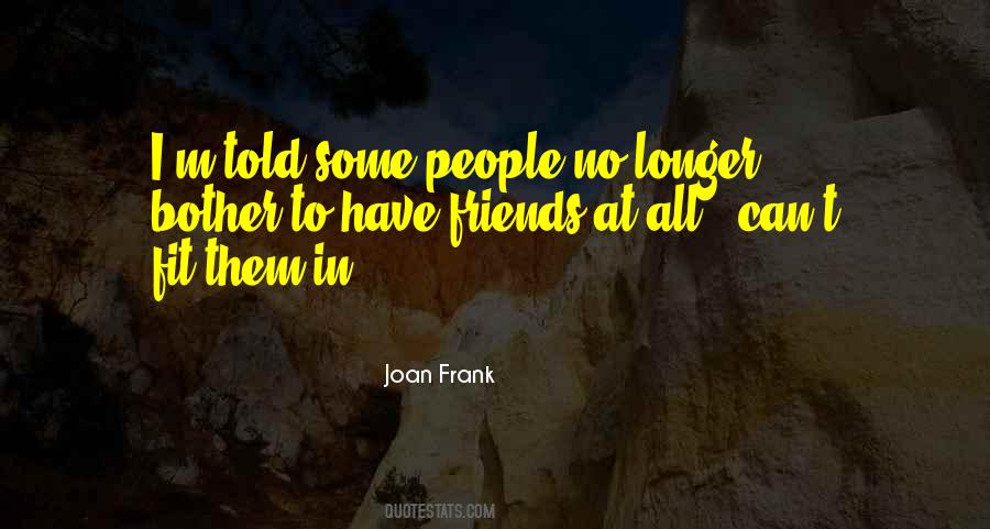 No Longer Friends Quotes #1801906