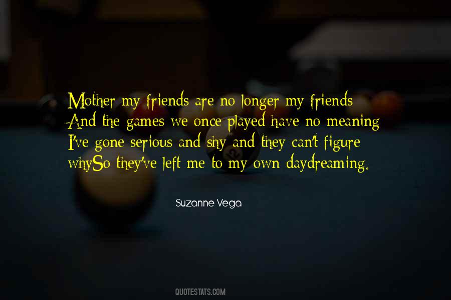 No Longer Friends Quotes #85524