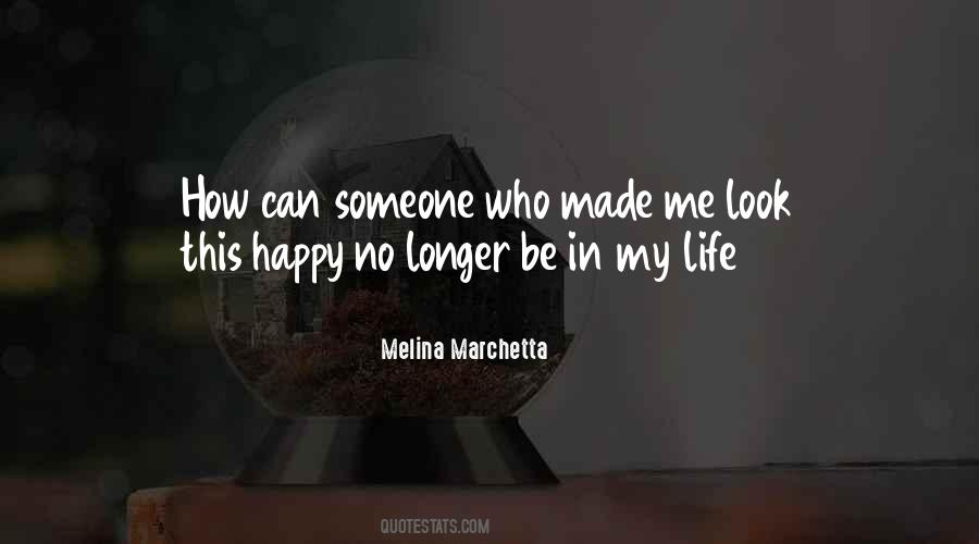 No Longer Happy Quotes #1514565