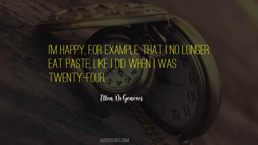 No Longer Happy Quotes #1555560