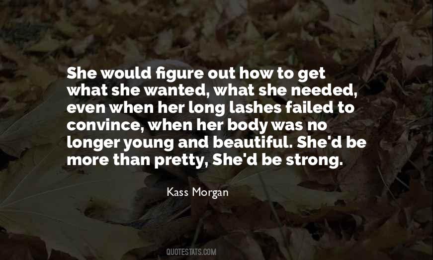 No Longer Needed Quotes #322750
