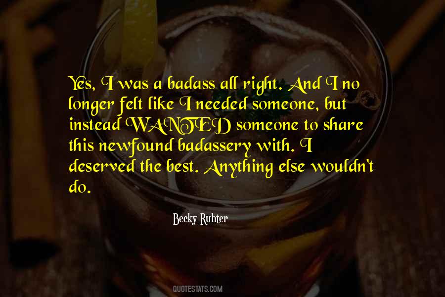 No Longer Needed Quotes #617161