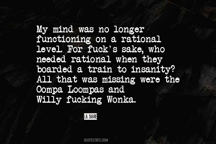 No Longer Needed Quotes #751294