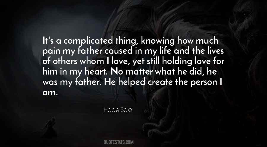 No Love In My Life Quotes #581532