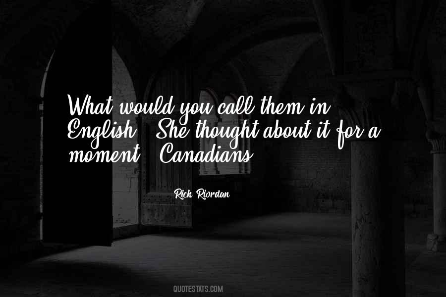 Quotes About Canadians #447290