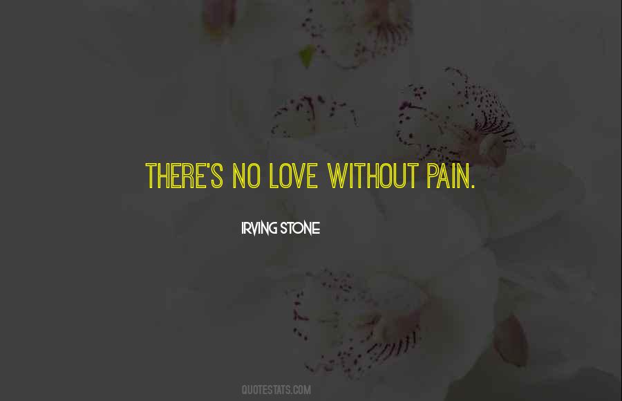 No Love Without Pain Quotes #154931