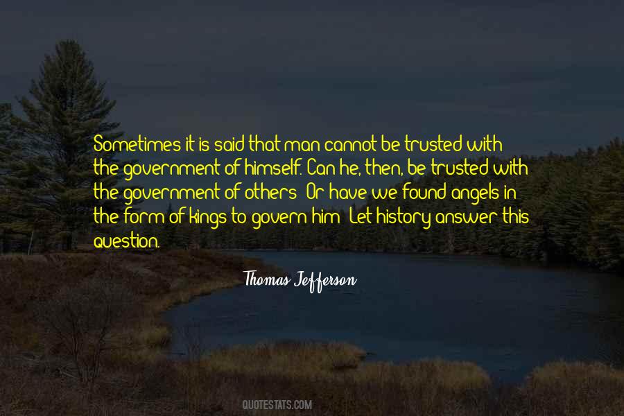 No Man Can Be Trusted Quotes #61019