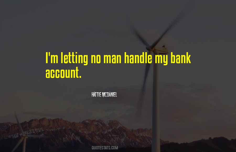 No Man Can Handle Me Quotes #92665