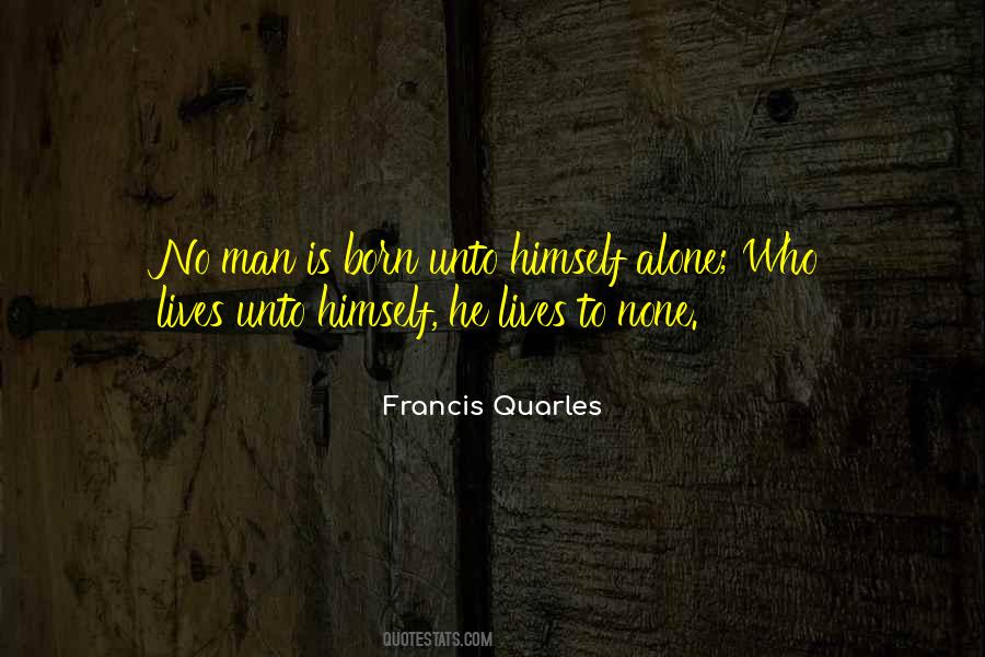 No Man Is Alone Quotes #1158084