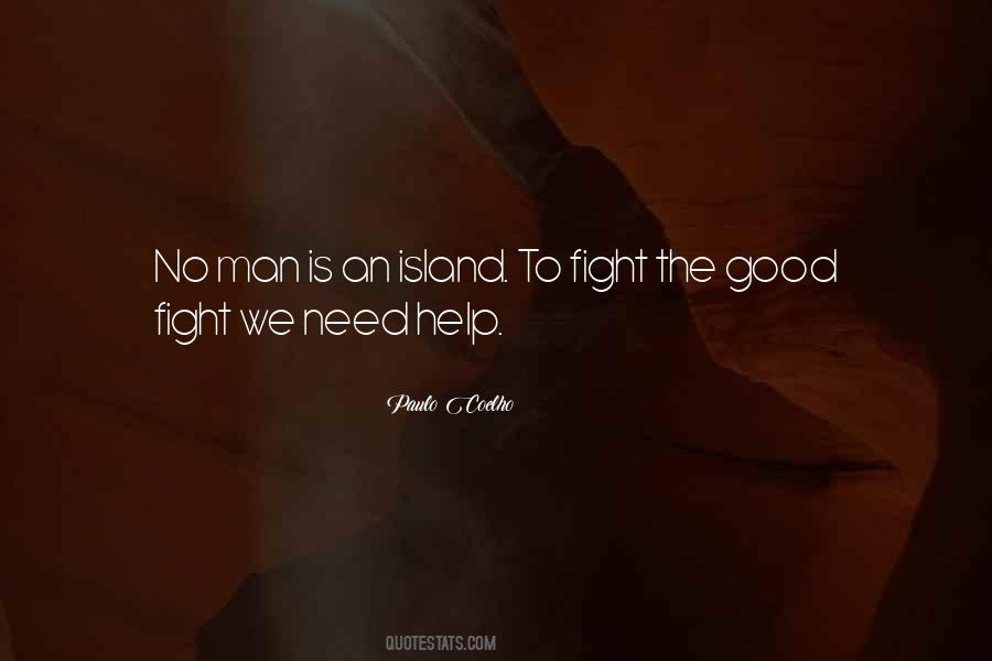 No Man Is An Island And Other Quotes #189462