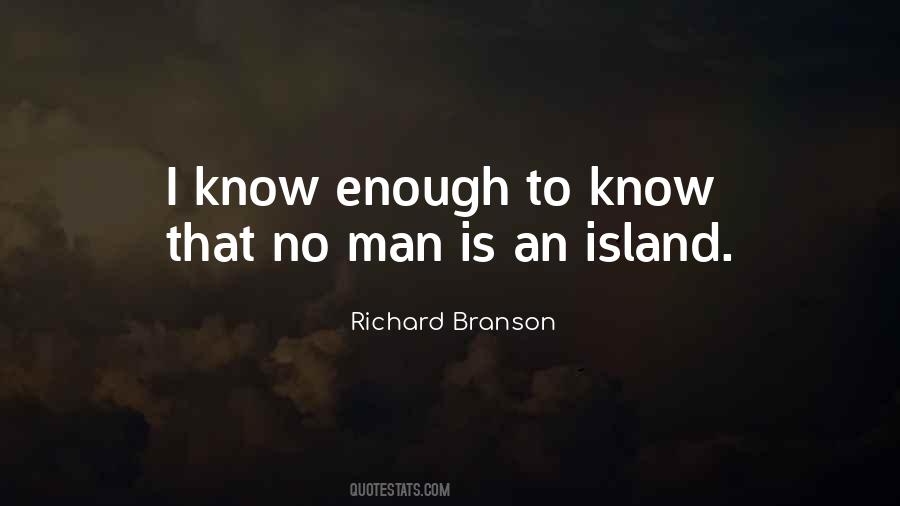 No Man Is An Island And Other Quotes #338724