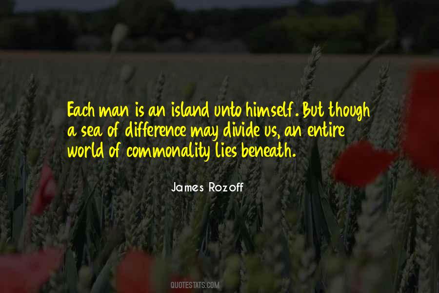 No Man Is An Island And Other Quotes #481227