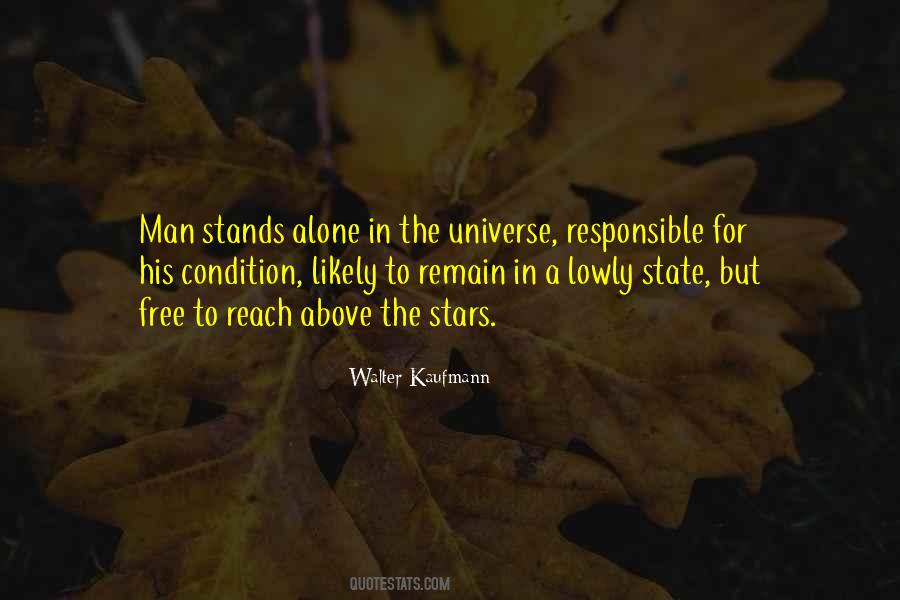 No Man Stands Alone Quotes #1190587