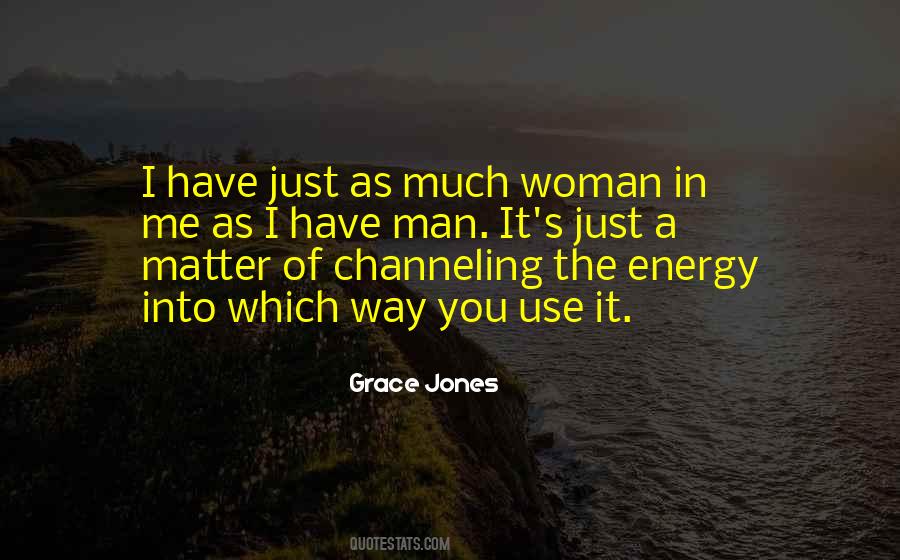 No Man Wants A Woman Quotes #14905