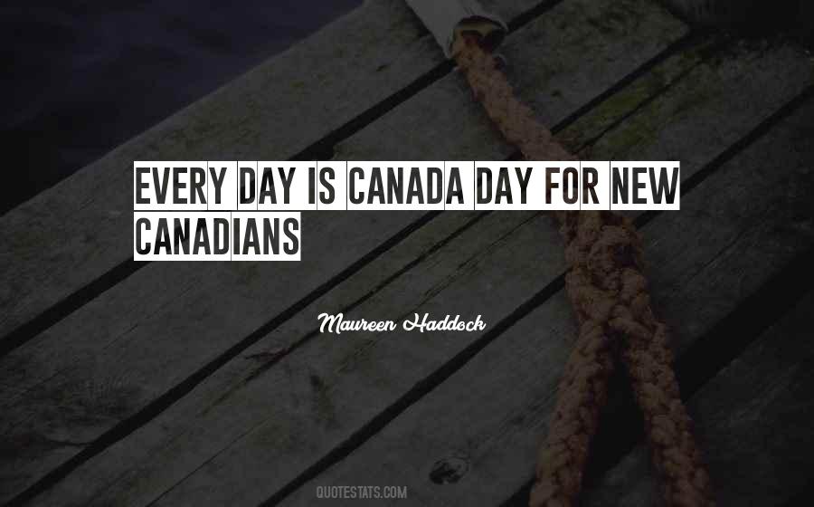 Quotes About Canada Day #423553