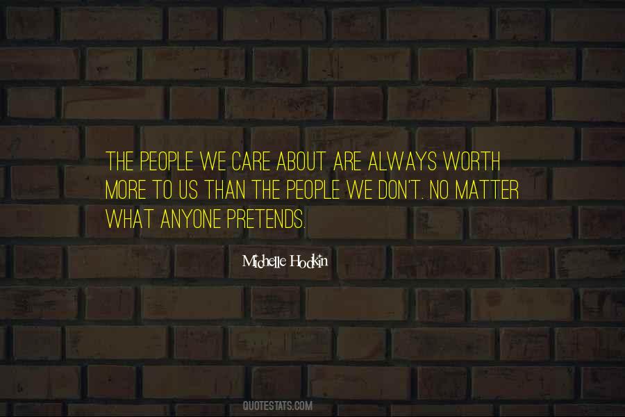 No Matter How Much You Care Quotes #198176