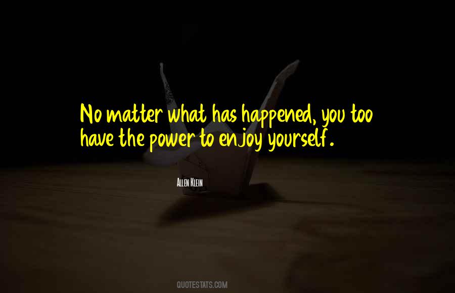 No Matter What Happened In The Past Quotes #158805
