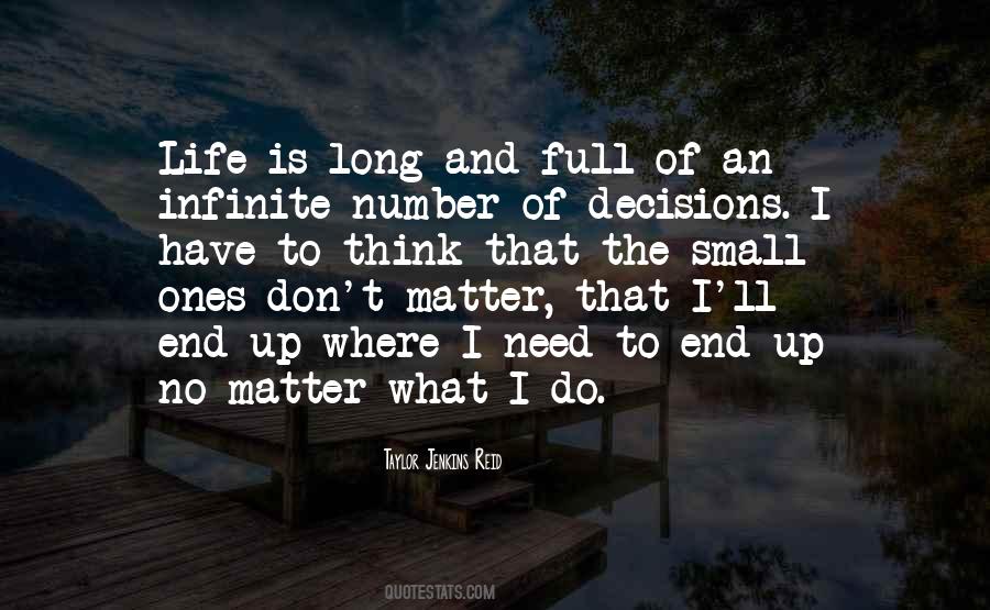 No Matter What I Do Quotes #1856113