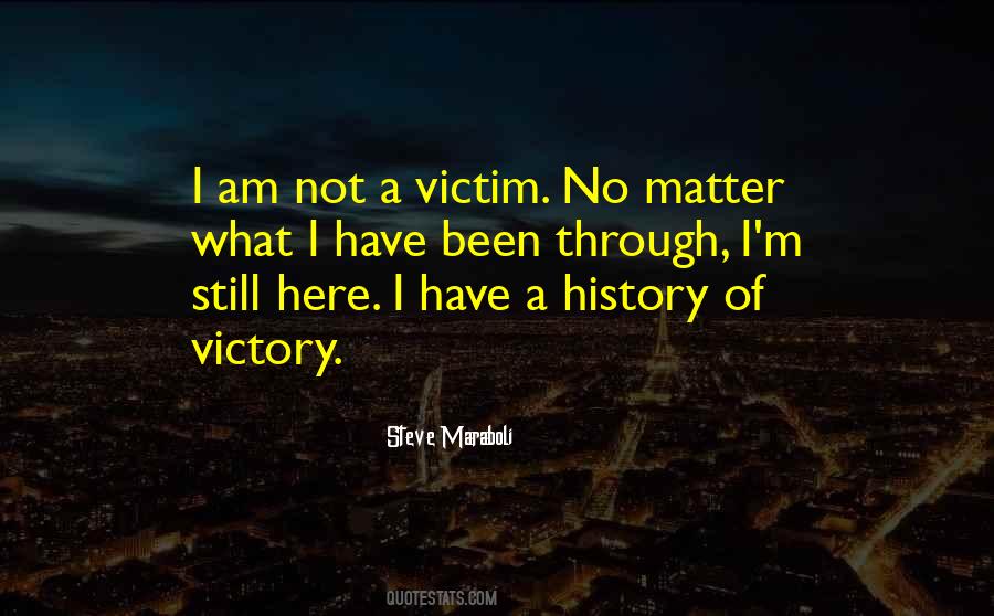 No Matter What We've Been Through Quotes #1225794