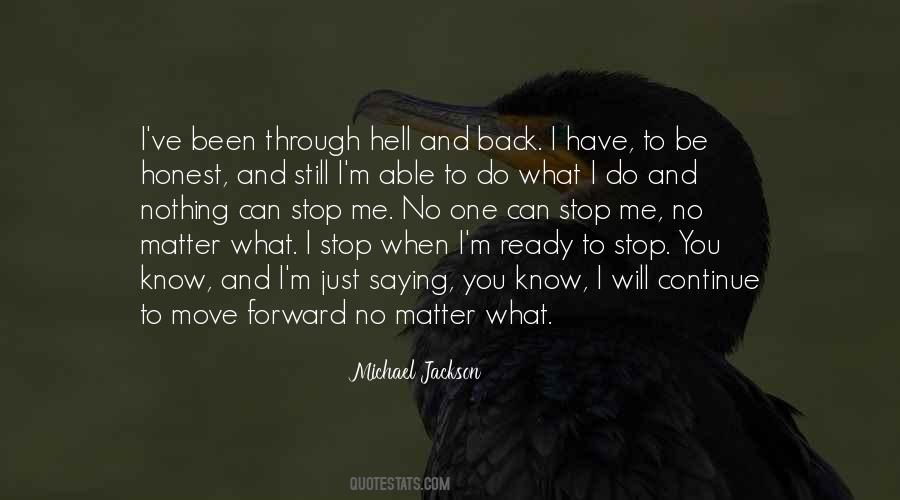 No Matter What We've Been Through Quotes #975509