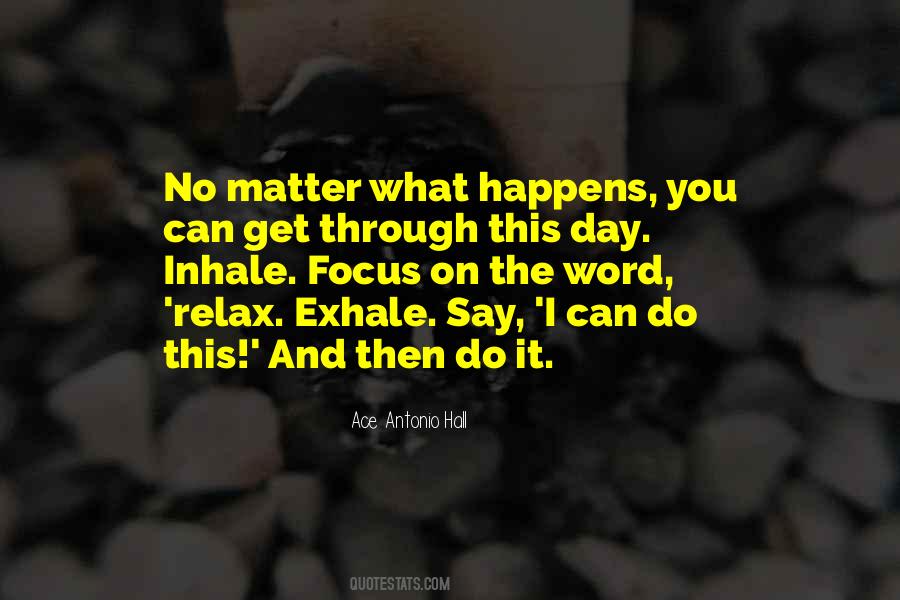 No Matter What You Say Quotes #131042