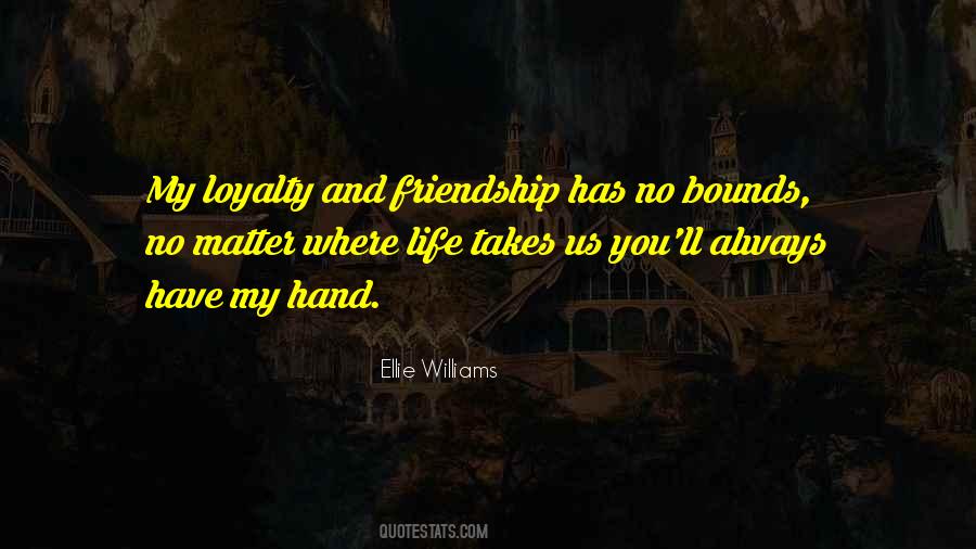 No Matter Where Life Takes You Quotes #1086935