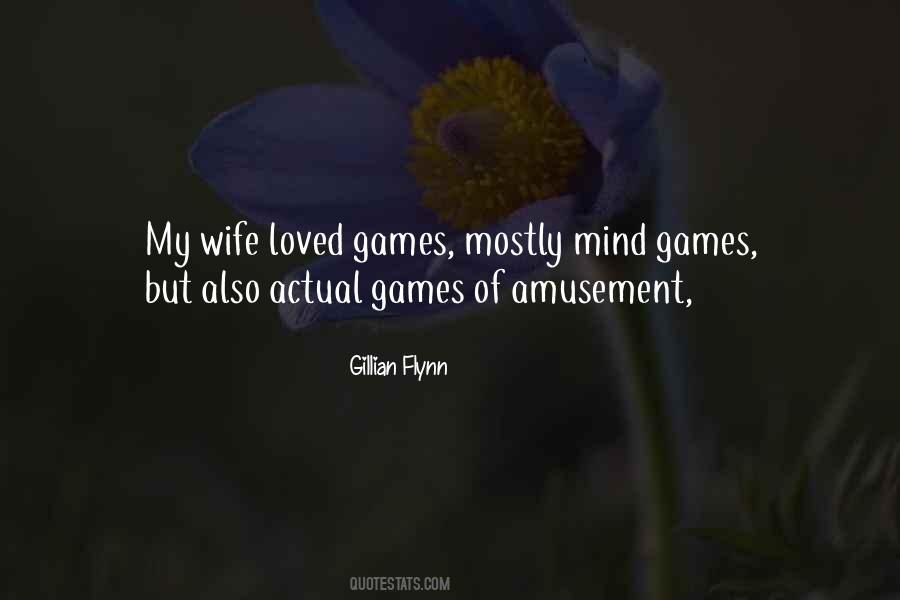No Mind Games Quotes #640370