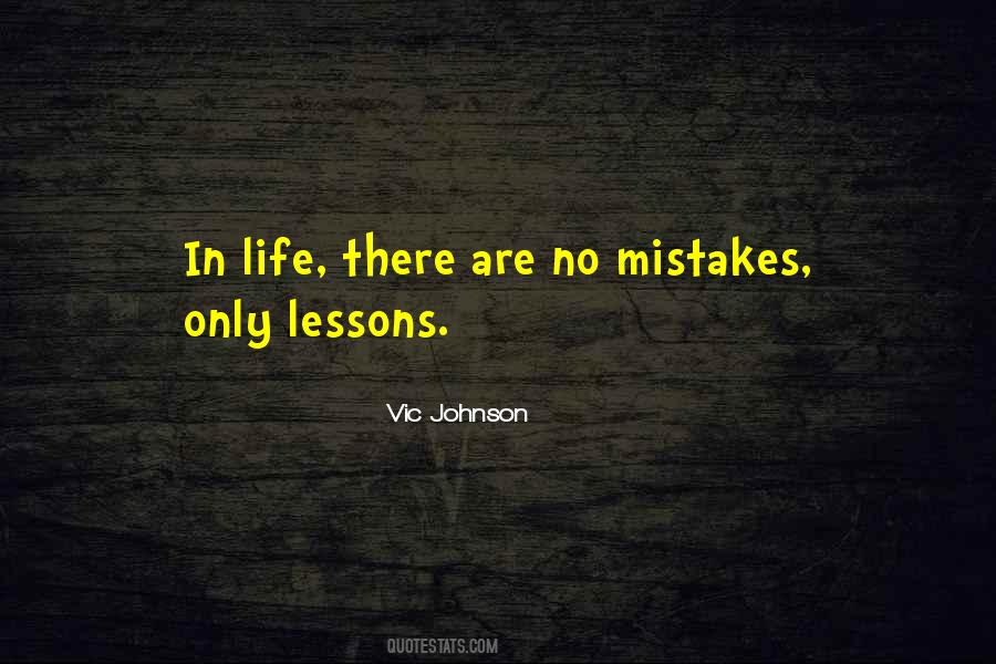 No Mistakes In Life Quotes #1215642