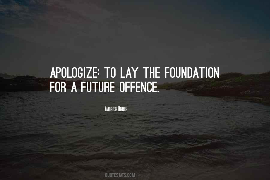 No More Apologies Quotes #113658
