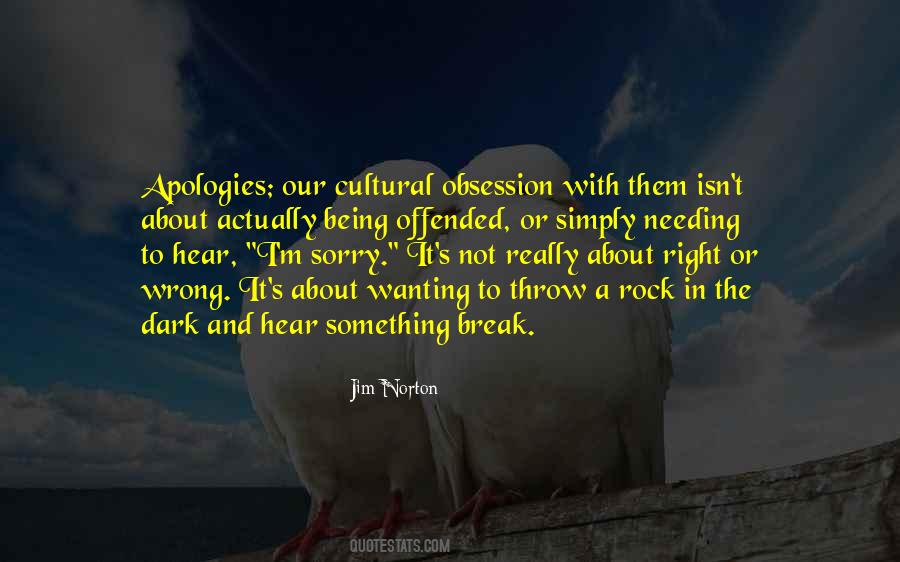 No More Apologies Quotes #165417