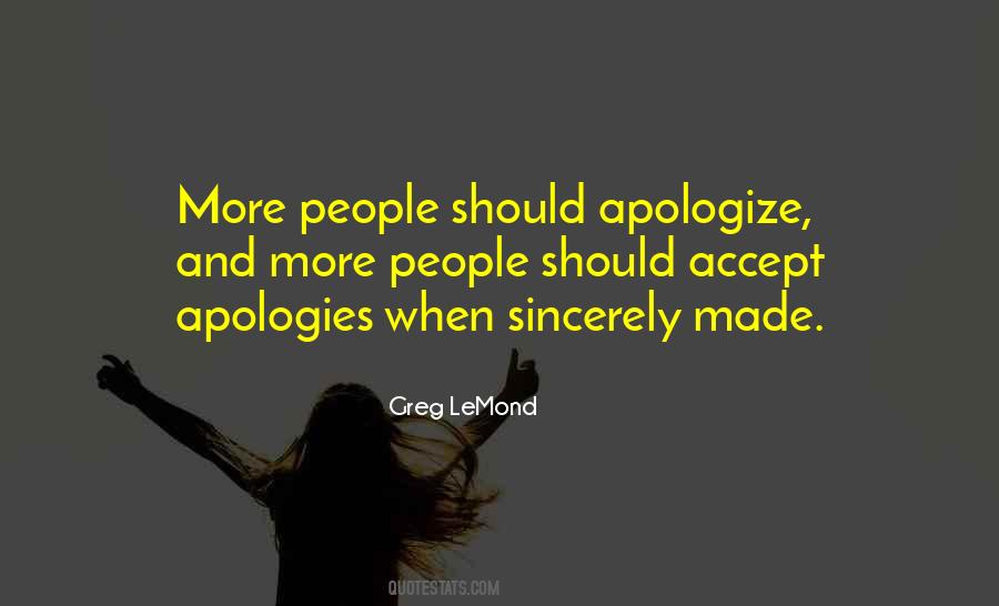 No More Apologies Quotes #28399