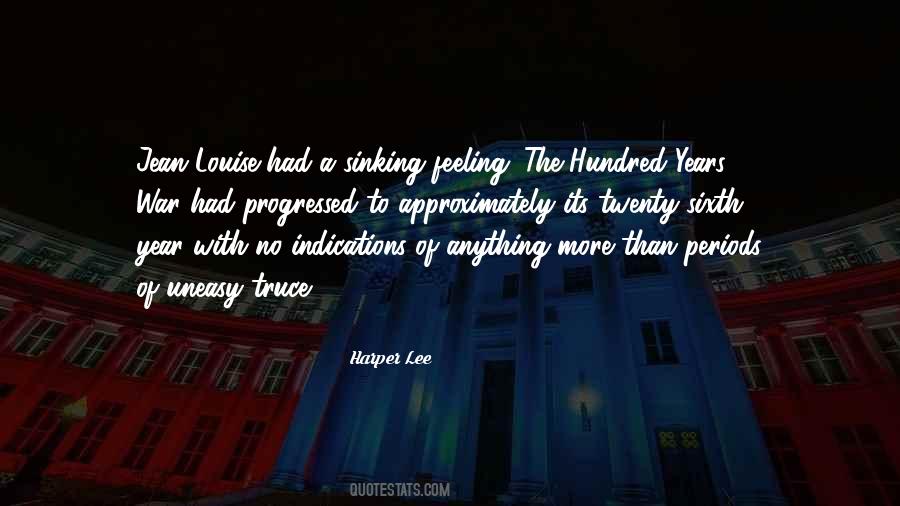 No More Feeling Quotes #1180863