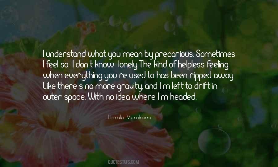 No More Feeling Quotes #1245029
