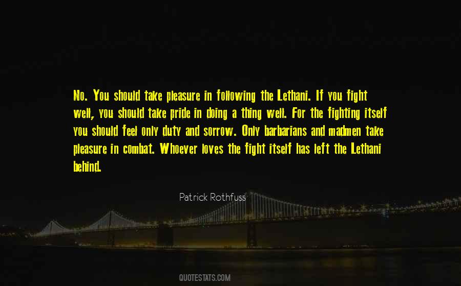 No More Fight Left Quotes #394899