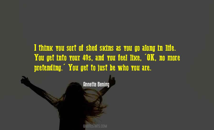 No More Pretending Quotes #1315855