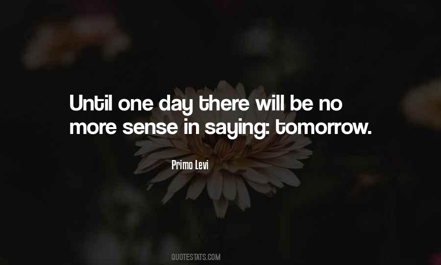 No More Tomorrow Quotes #517249