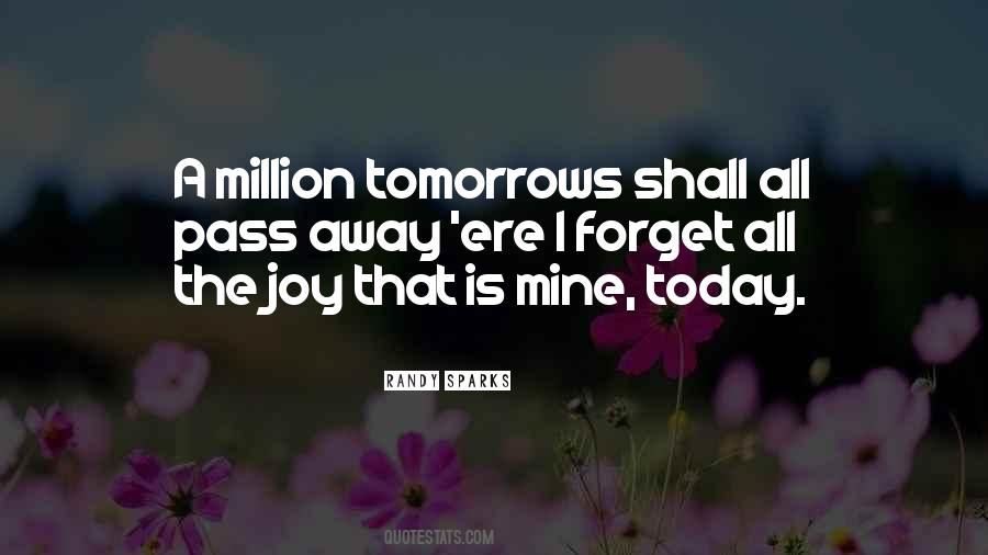 No More Tomorrows Quotes #377982