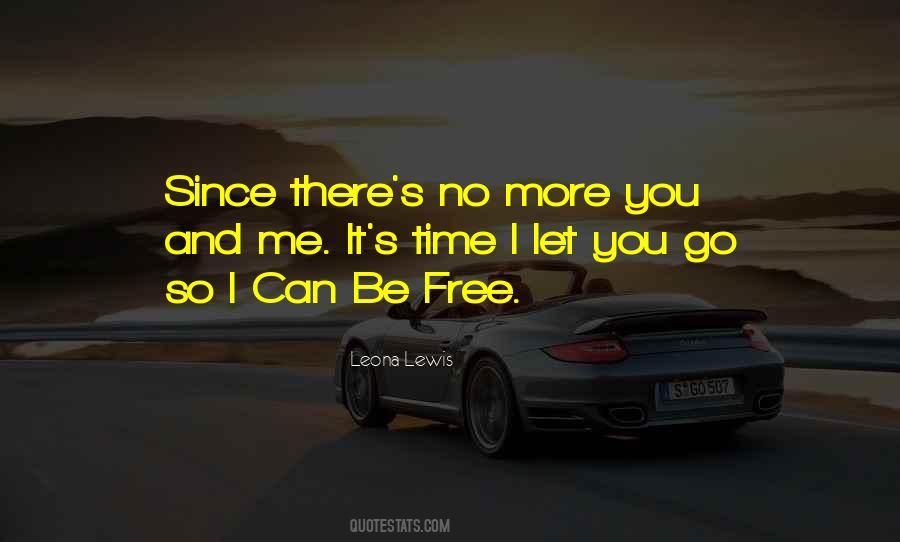 No More You And Me Quotes #1040015