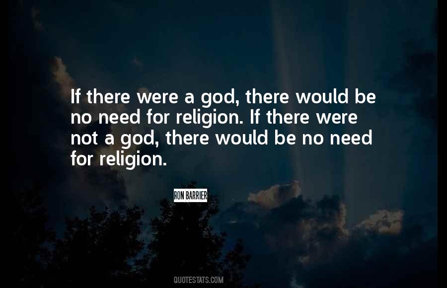 No Need For God Quotes #445201