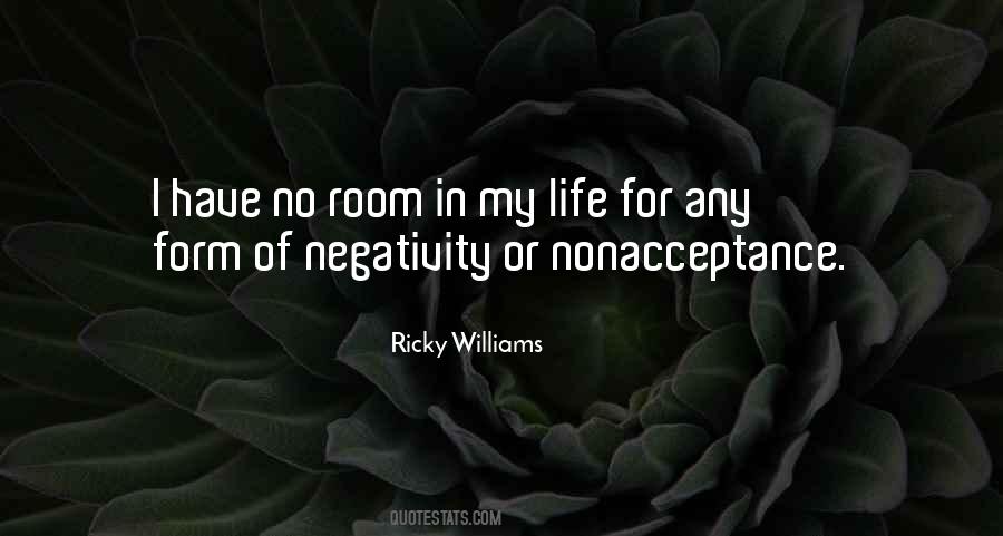 No Negativity Quotes #1754382