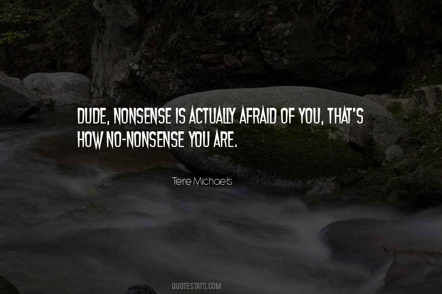 No Nonsense Quotes #1162810