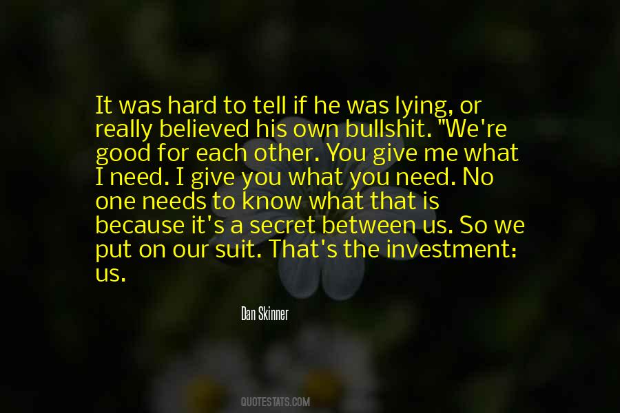 No One Believed Me Quotes #1584524