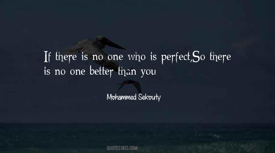 No One Better Than You Quotes #1057956