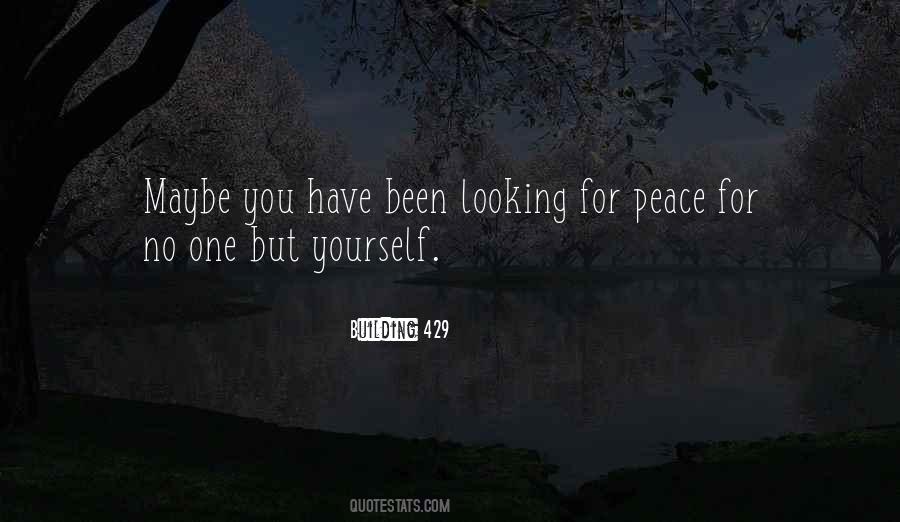 No One But Yourself Quotes #1554035