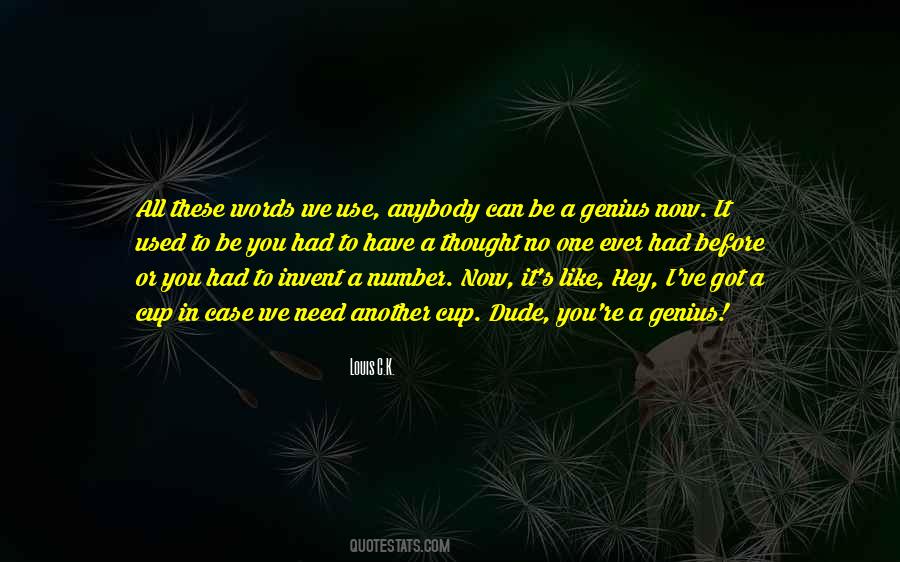 No One Can Be Like You Quotes #664834