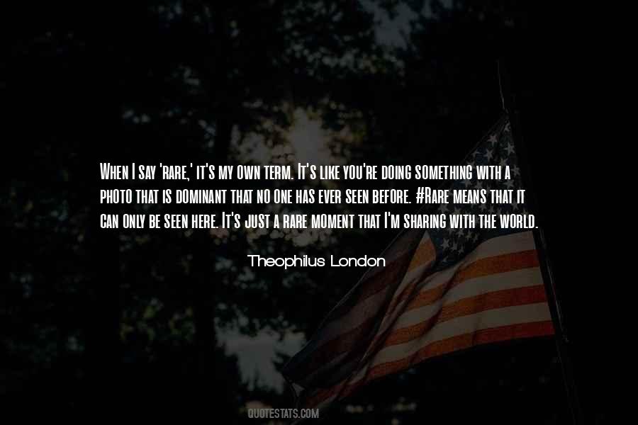No One Can Be Like You Quotes #922837