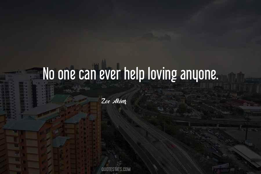 No One Can Help Quotes #1140421