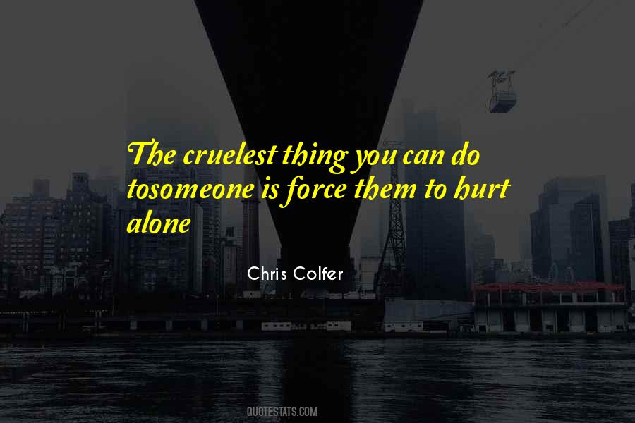 No One Can Hurt Me Quotes #15084